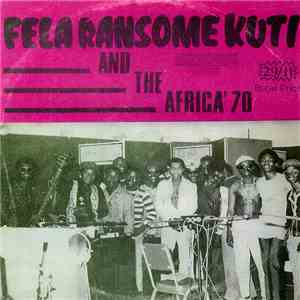 Fela Ransome-Kuti And The Africa '70 - Best Of Fela Volume II: Fela's Budget Special download flac