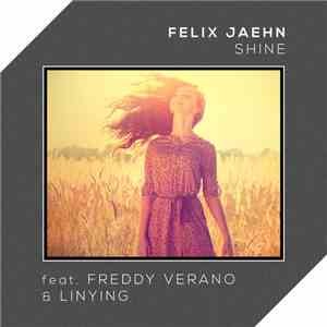 Felix Jaehn Ft. Freddy Verano & Linying - Shine download flac