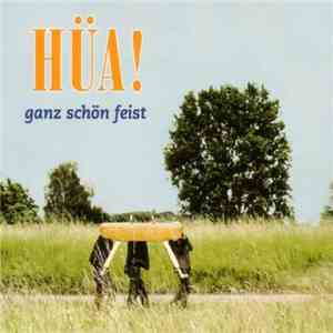 Ganz Schön Feist - Hüa! download flac