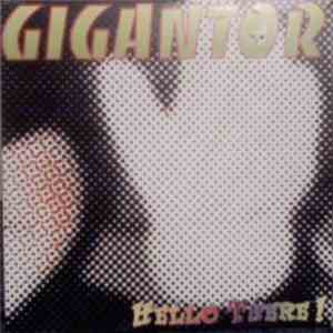 Gigantor - Hello There! download flac