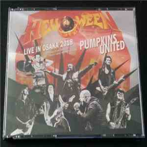 Helloween, Pumpkins United - Pumpkins United - Japan Tour 2018 - Osaka download flac