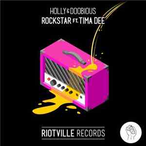 Holly  & Doobious Ft. Tima Dee - Rockstar download flac