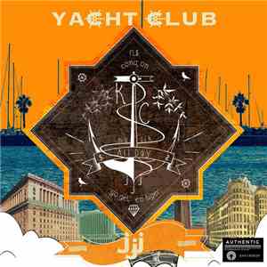 JJJ  - Yacht Club download flac