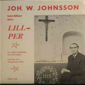 Joh. W. Johnsson - Berättar Om Lill-Per download flac