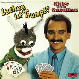 Kliby Und Caroline - Lachen Ist Trumpf! download flac