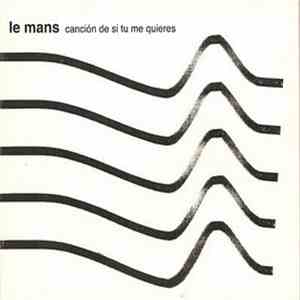 Le Mans - Cancion De Si Tu Me Quieres download flac