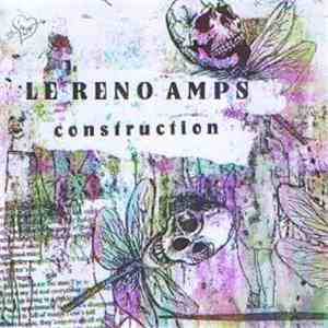 Le Reno Amps - Construction EP download flac