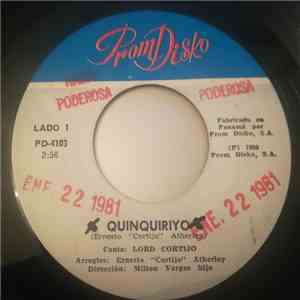 Lord Cortijo - Quinquiriyo / Quien Fui download flac