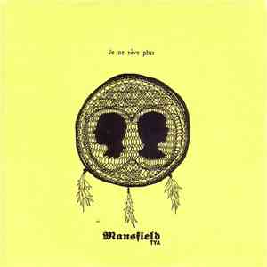 Mansfield.Tya - Je Ne Rêve Plus download flac