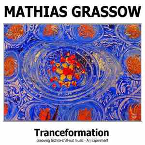 Mathias Grassow - Tranceformation download flac