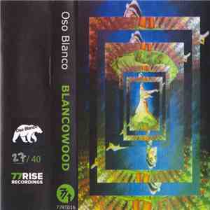 Oso Blanco - Blancowood download flac