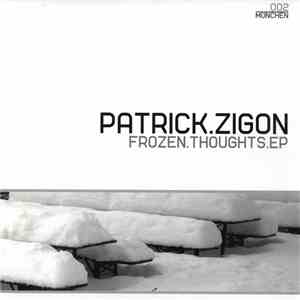 Patrick Zigon - Frozen Thoughts EP download flac