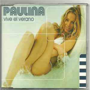 Paulina Rubio - Vive El Verano download flac