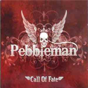 Pebbleman - Call Of Fate download flac