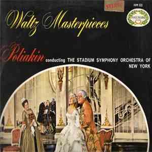 Raoul Poliakin, The Stadium Symphony Orchestra Of New York - Waltz Masterpieces download flac