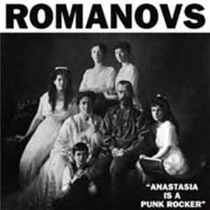 Romanovs - Anastasia Is A Punk Rocker FLAC album