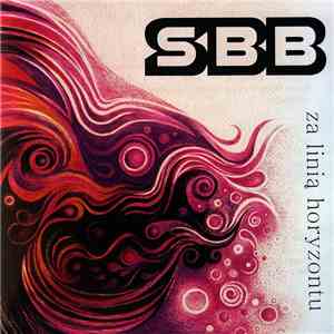 SBB - Za Linią Horyzontu download flac