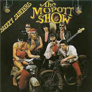 Sleepy Sleepers - The Mopott Show download flac