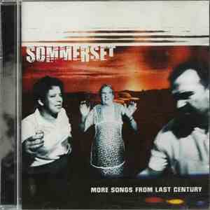 Sommerset - More Songs From Last Century FLAC album
