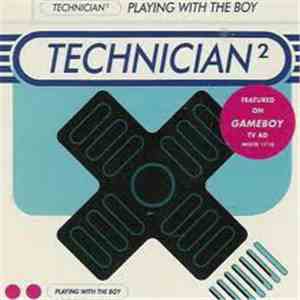 Technician2 - Playing With The Boy download flac