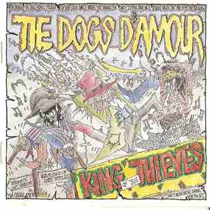 The Dogs D'Amour - King Of The Thieves download flac