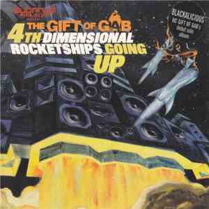 The Gift Of Gab - 4th Dimensional Rocketships Going Up download flac