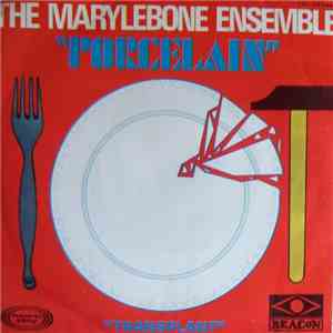 The Marylebone Ensemble - Porcelain download flac