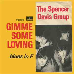 The Spencer Davis Group - Gimme Some Loving download flac