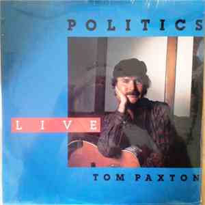 Tom Paxton - Politics Live download flac