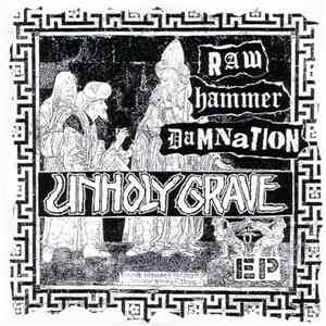 Unholy Grave / Unbiased - Raw Hammer Damnation / Liberator '95 download flac