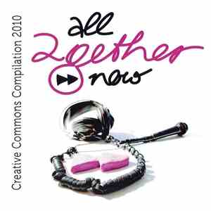 Various - all2gethernow: Creative Commons Compilation 2010 download flac