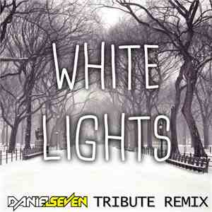 Vau Boy - White Lights (Daniel Seven Tribute Remix) download flac