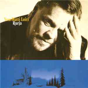 Vesa-Matti Loiri - Rurja download flac