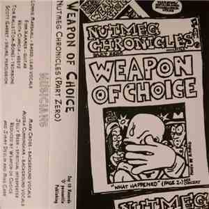 Weapon Of Choice - Nutmeg Chronicles (Part Zero) download flac