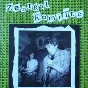 Zentral Komitee - Zentral Komitee download flac