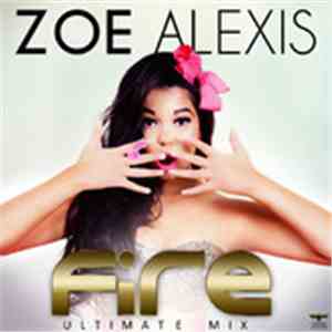 Zoe Alexis - Fire (Ultimate Mix) download flac