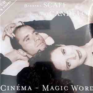 Barbara Scaff, Philippe Candelon - Cinéma - Magic Words download flac