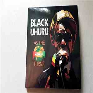 Black Uhuru - As The World Turns download flac