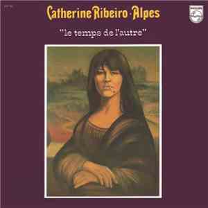 Catherine Ribeiro + Alpes - Le Temps De L'autre download flac