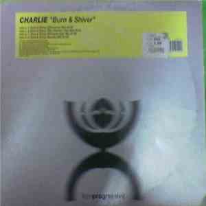 Charlie  - Burn And Shiver download flac
