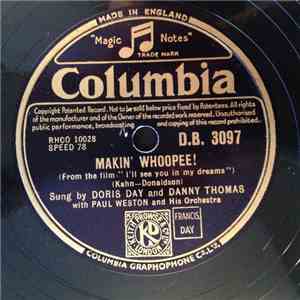 Doris Day, Danny Thomas , Paul Weston And His Orchestra - Makin' Whoopee / Ain't We Got Fun FLAC album