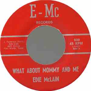 Edie McLain - What About Mommy And Me / Momma's Gonna Cry (Another Tear) download flac