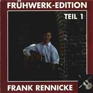 Frank Rennicke - Frühwerk-Edition Teil 1 download flac