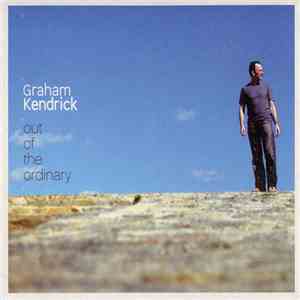 Graham Kendrick - Out Of The Ordinary download flac