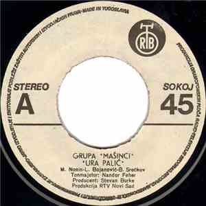 Grupa "Mašinci" - Ura Palić / Oživeće Deliblato download flac