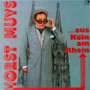 Horst Muys - ...Aus Köln Am Rhein download flac