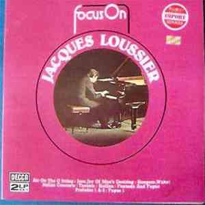 Jacques Loussier - Focus On Jacques Loussier download flac