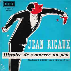 Jean Rigaux - Histoire De S'marrer Un Peu download flac