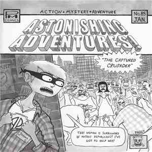 Joanna Gruesome / Perfect Pussy - Astonishing Adventures! "The Captured Crusader" download flac