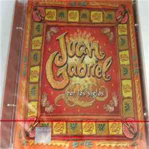 Juan Gabriel - Por Los Siglos download flac
